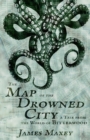 Image for The Map of the Drowned City