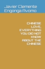 Image for Chinese Love, Everything You Did Not Know about the Chinese