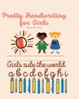 Image for Pretty Handwriting For Girls : Info Script Ages 7 and Up