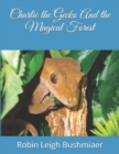 Image for Charlie the Gecko And the Magical Forest