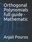 Image for Orthogonal Polynomials full guide - Mathematic