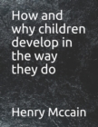 Image for How and why children develop in the way they do