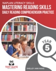 Image for NAPLAN LITERACY SKILLS Mastering Reading Skills Year 5 : Daily Reading Comprehension Practice