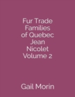 Image for Fur Trade Families of Quebec Jean Nicolet Volume 2