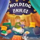 Image for Holding Zaylei