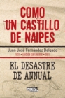 Image for Como un Castillo de Naipes : El Desastre de Annual