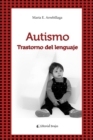 Image for Autismo : y trastornos del lenguaje