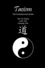 Image for Taoism : The Fundamental Books: Tao Te Ching, Lieh Tzu, Chuang Tzu