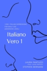 Image for Italiano Vero 1 : 1290+ Italian Expressions of Daily Use