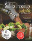 Image for The Homemade Salad Dressings Cookbook
