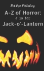 Image for J is for Jack-o&#39;-Lantern