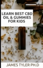 Image for Learn Best CBD Oil &amp; Gummies For Kids