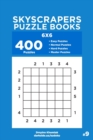 Image for Skyscrapers Puzzle Books - 400 Easy to Master Puzzles 6x6 (Volume 9)