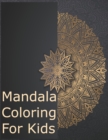 Image for Mandala Coloring For Kids