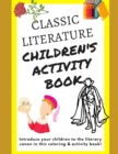 Image for Classic Literature Children&#39;s Activity Coloring Book