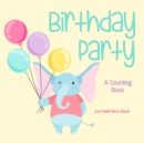 Image for Birthday Party : A Counting Book