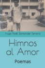Image for Himnos al Amor : Poemas