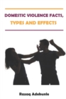 Image for Domestic Violence Facts, Types and Effects