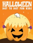 Image for Halloween dot to dot for kids : 30 + Halloween Themed CONNECT THE DOTS ACTIVITY SHEETS