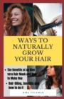 Image for Ways to Naturally Grow Your Hair : The Benefits of an Aloe Vera Hair Mask and How to Make One, Hair Oiling, Benefits and How to do it