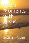 Image for Quiet Moments with Jesus