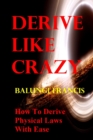 Image for Derive Like Crazy