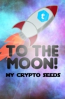 Image for My Crypto Seeds : Telcoin to the Moon!