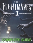 Image for Little Nightmares II COMPLETE GUIDE : Become A Pro Player in Little Nightmares II (Best Tips, Tricks, Walkthroughs and Strategies)