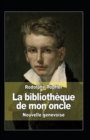 Image for La bibliotheque de mon oncle Annote
