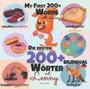 Image for Die ersten 200+ Worter mit Lenny Bilingual : Eine Wunderbare Anleitung fur Kinder im Alter von 1-3 Jahren, um ihre ersten 200+ Worter zu lernen (anfangen zu sprechen, Padagogische Grundlagen, Sprachen