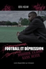 Image for Football et Depression Dossier classe sans suite