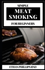 Image for Simple Meat Smoking for Beginners