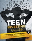 Image for Teen Investing : 2 books in 1: Learn How To Invest In Stocks, Bonds, Etfs, Cryptocurrencies And Build Your Financial Freedom