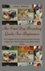 Image for The Vital Dog Breeding Guide For Beginners : The Complete Guide To Understanding Genetics, Puppy Care And Finding A Dog Mate Amidst Others