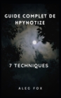 Image for Guide Complet de Hpynotize 7 Techniques