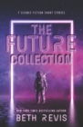 Image for The Future Collection : Science Fiction Short Stories