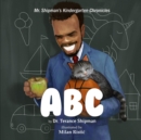 Image for Mr. Shipman&#39;s Kindergarten Chronicles ABC
