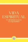Image for Vida Espiritual : Tu Sendero Hacia El Equilibrio