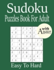 Image for Sudoku Puzzles Book for Adult : 600+ Easy To Hard Sudoku Puzzles For Adult with Solution