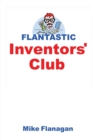 Image for Flantastic Inventors&#39; Club