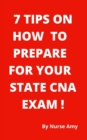 Image for 7 Tips on How to Prepare for Your State CNA Exam