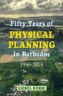 Image for Fifty Years of Physical Planning in Barbados
