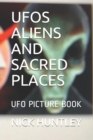 Image for UFOs Aliens and Sacred Places