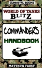 Image for World of Tanks Blitz : Commander&#39;s Handbook