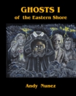 Image for Ghosts I of the Eastern Shore