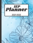 Image for Special Education Teacher IEP Planeer : A Cute Undated Planner For IEP Teacher With Includes Different Types Of IEP Planning Document 160 Pages Soft Matte Finised Cover With Cute Florarl Background