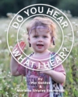 Image for Do You Hear What I Hear?