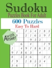 Image for Sudoku Puzzles Book For Adult : Over 600 Easy to Hard Sudoku Puzzles with Solutions