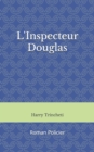 Image for L&#39;Inspecteur Douglas