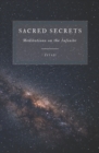 Image for Sacred Secrets : Meditations on the Infinite